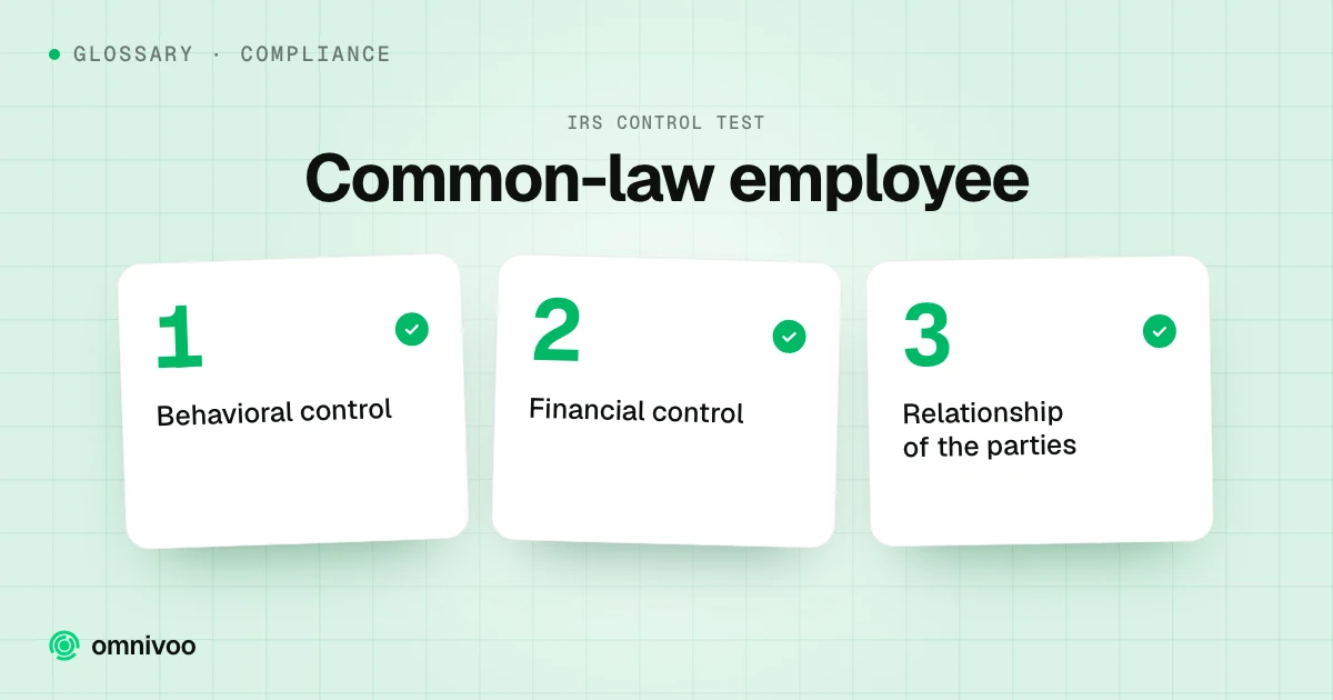 Common-law employee: behavioral control, financial control and relationship of the parties