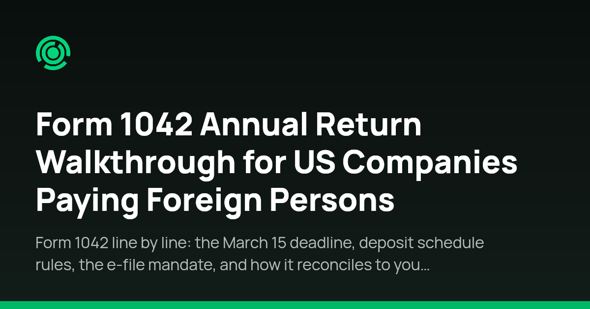 Model 1042 Form 1042: Line-by-Line Filing Walkthrough | Omnivoo