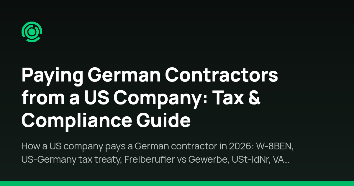 Paying German Contractors from a US Company: Tax & Compliance Guide ...