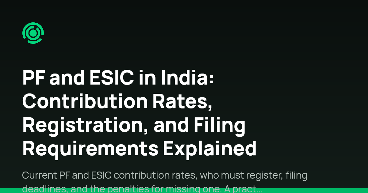 PF and ESIC in India: Rates and Filing | Omnivoo